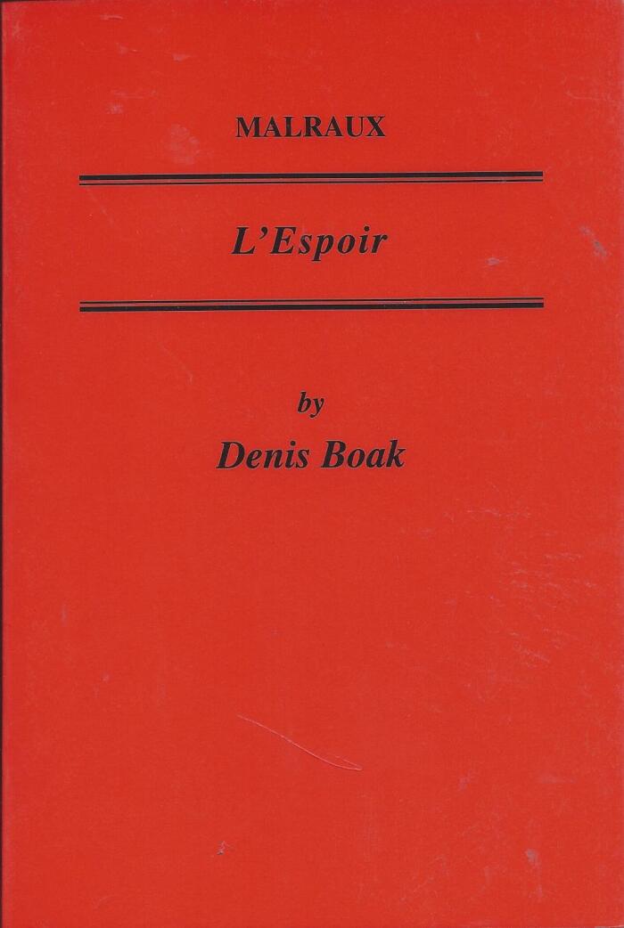 Malraux: L'Espoir