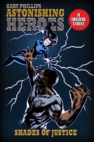 ASTONISHING HEROES: Shades of Justice