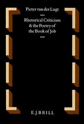 Rhetorical Criticism and the Poetry of the Book of Job