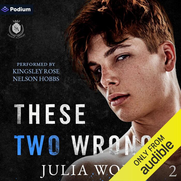 These Two Wrongs: Savage Academy, Book 2