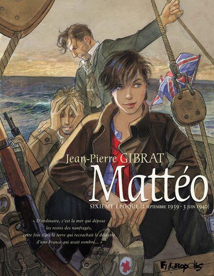 Mattéo, Sixième Époque