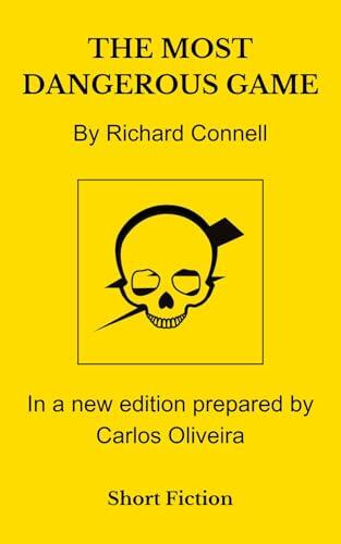 The Most Dangerous Game: In a new edition prepared by Carlos Oliveira