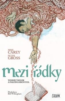 Mezi řádky 1: Tommy Taylor a falešná identita