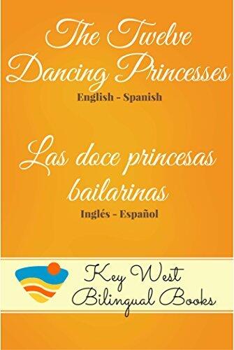 The Twelve Dancing Princesses - Las doce princesas bailarinas