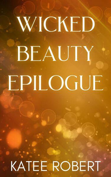 Wicked Beauty Epilogue