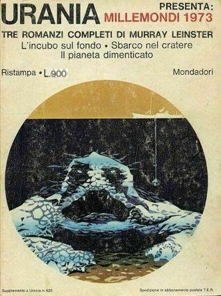 Millemondi 1973: tre romanzi completi di Murray Leinster