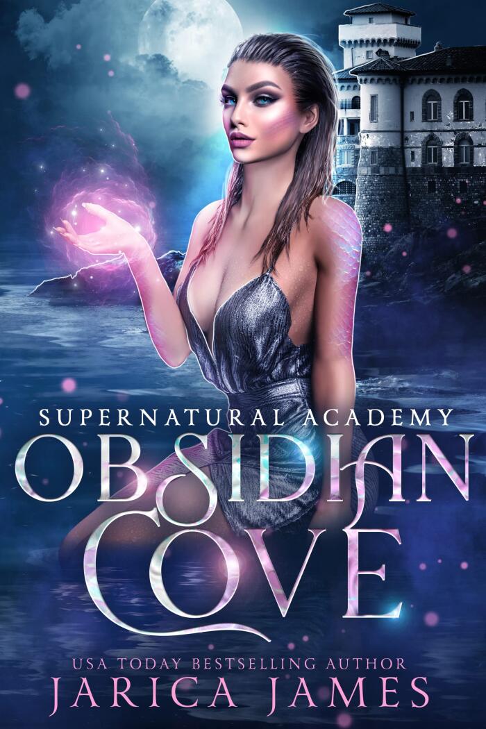 Obsidian Cove Supernatural Academy: The Complete Series