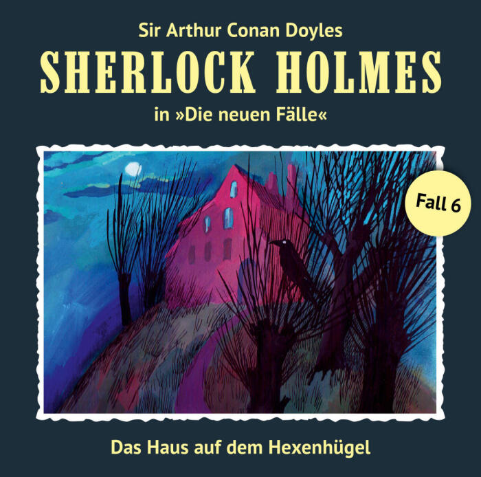 Sherlock Holmes: Die Neuen Fälle (Fall 06: Das Haus auf dem Hexenhügel)