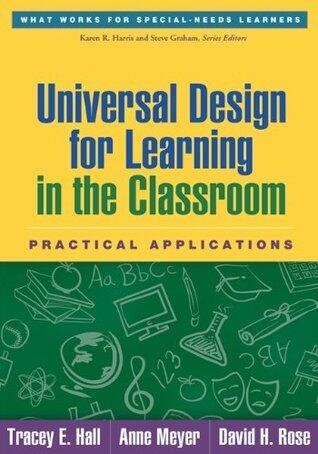 Universal Design for Learning in the Classroom: Practical Applications