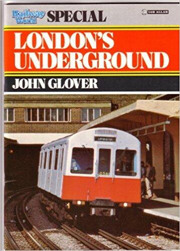 "Railway World" Special: London Underground