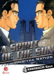 A Spirit of the Sun: Founding the Nation Vol. 4