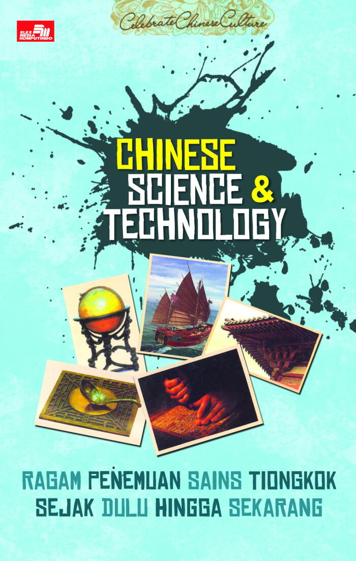 Celebrate Chinese Culture: Chinese Science & Technology