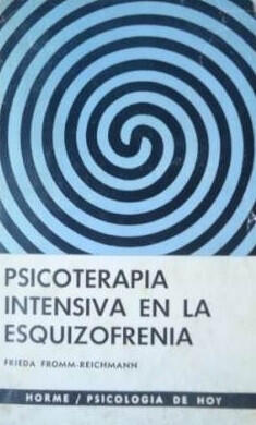 Psicoterapia intensiva en la esquizofrenia