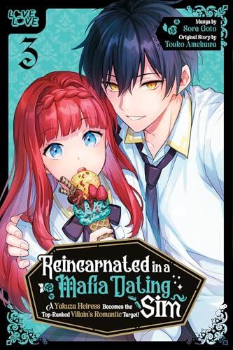 Reincarnated in a Mafia Dating Sim, Volume 3: A Yakuza Heiress Becomes the Top-Ranked Villain's Romantic Target!