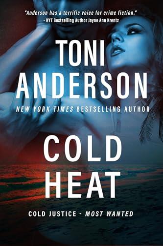 Cold Heat: A Romantic Suspense Novel