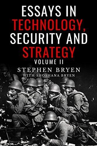 Essays in Technology, Security and Strategy: Volume II