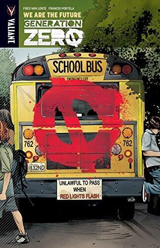 Generation Zero (Vol. 1): We Are the Future