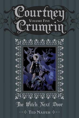 Courtney Crumrin Vol. 5: The Witch Next Door
