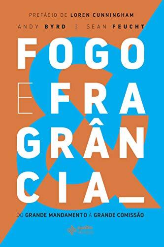 Fogo e Fragrância