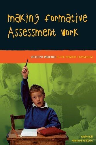 Making Formative Assessment Work: Effective Practice in the Primary Classroom