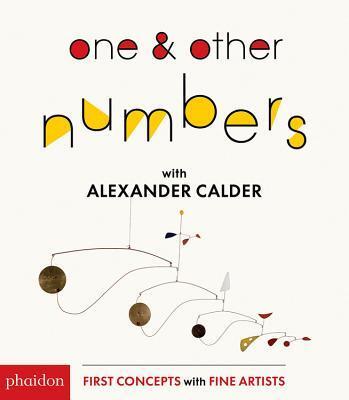 One & Other Numbers: With Alexander Calder