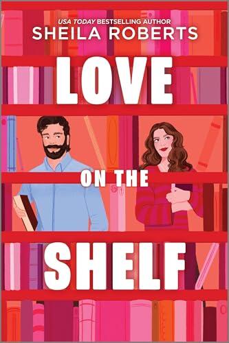 Love on the Shelf: A Novel