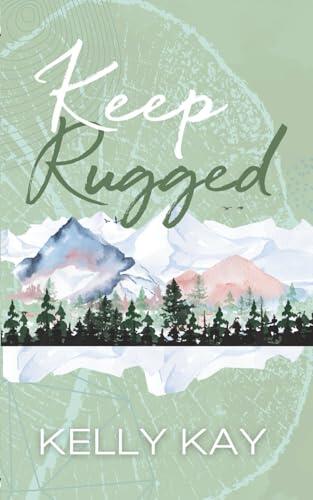 Keep Rugged: Special Edition