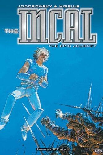 The Incal: The Epic Journey