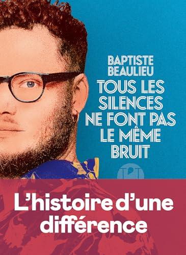 Tous les Silences Ne Font Pas le Même Bruit