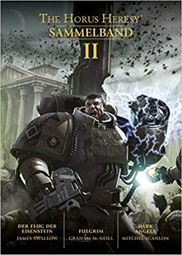 The Horus Heresy: Sammelband II