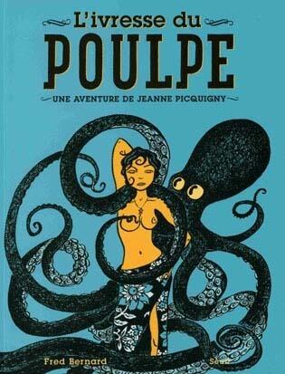 L'ivresse du poulpe