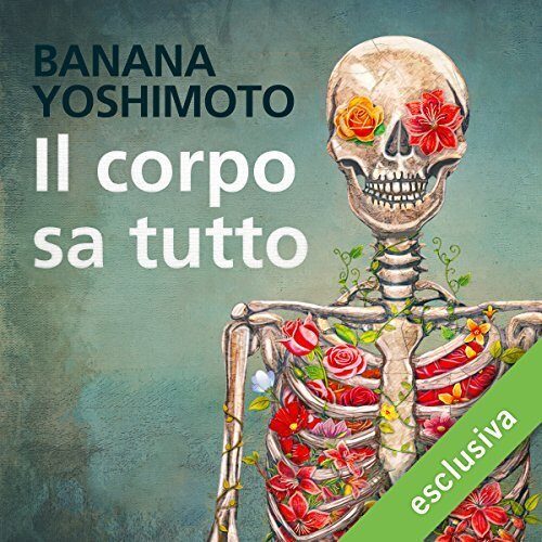 Il corpo sa tutto