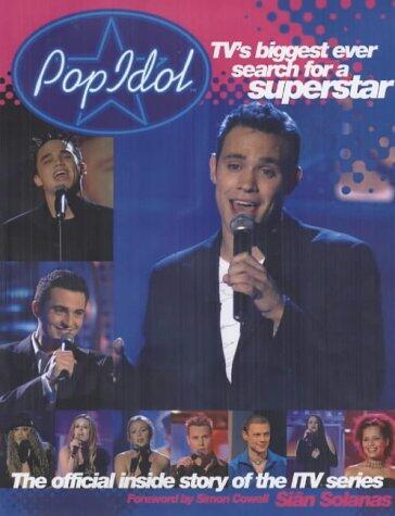 Pop Idol: The Official Inside Story of the ITV Series