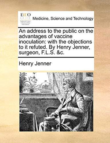 An Address to the Public on the Advantages of Vaccine Inoculation