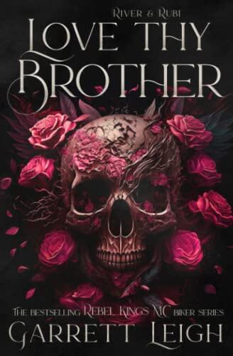 Love Thy Brother - Special Edition Paperback: Rebel Kings MC: Rebel Kings MC: Special Editions