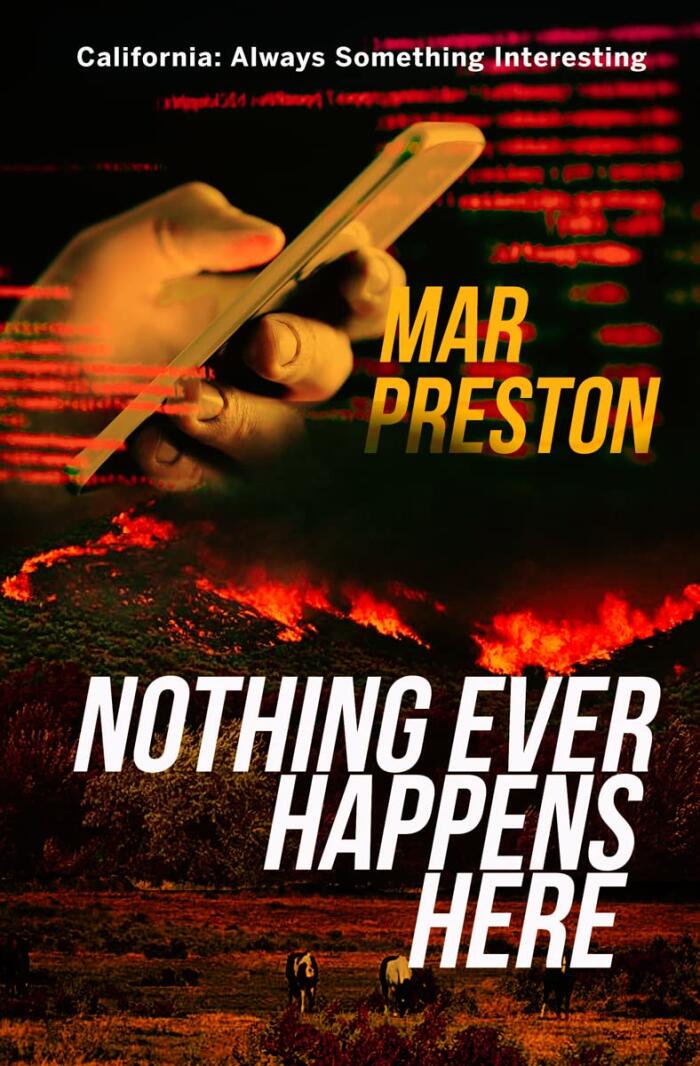 Nothing Ever Happens Here
