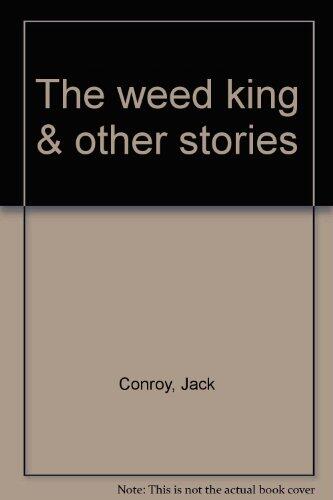 The Weed King & Other Stories