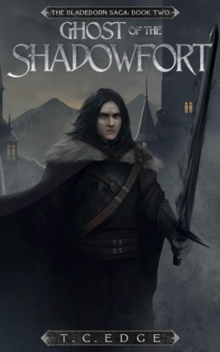 Ghost of the Shadowfort (The Bladeborn Saga, Book Two)
