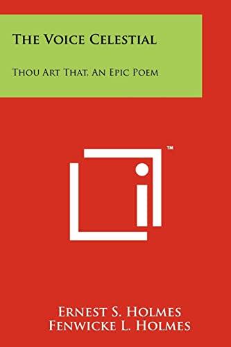 The Voice Celestial: Thou Art That, An Epic Poem