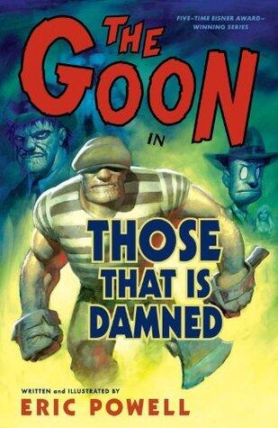The Goon: Volume 8: Those That Is Damned