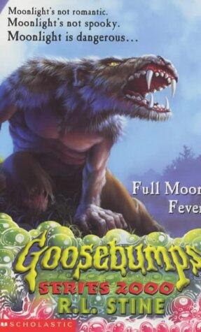 Goosebumps Series 2000 #22:Full Moon Fever
