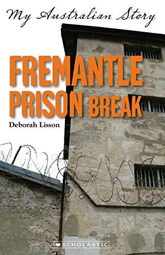 Fremantle Prison Break