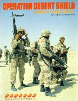 Operation Desert Shield: prelude to "Desert Storm"