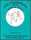 Ride the Airwaves with ALFA & ZULU: Technician Amateur Radio Ham License Manual