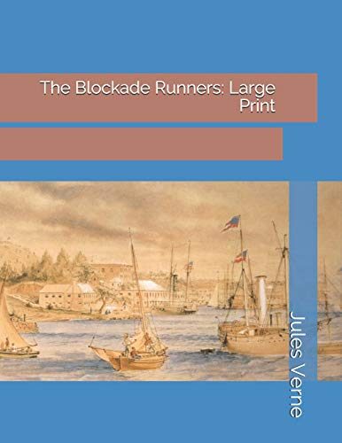 The Blockade Runners