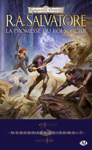 Mercenaires, T2 : La Promesse du Roi-Sorcier (Mercenaires (2))