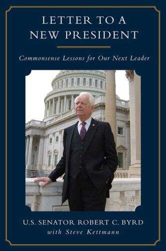 Letter to a New President: Common Sense Lessons for Our Next Leader
