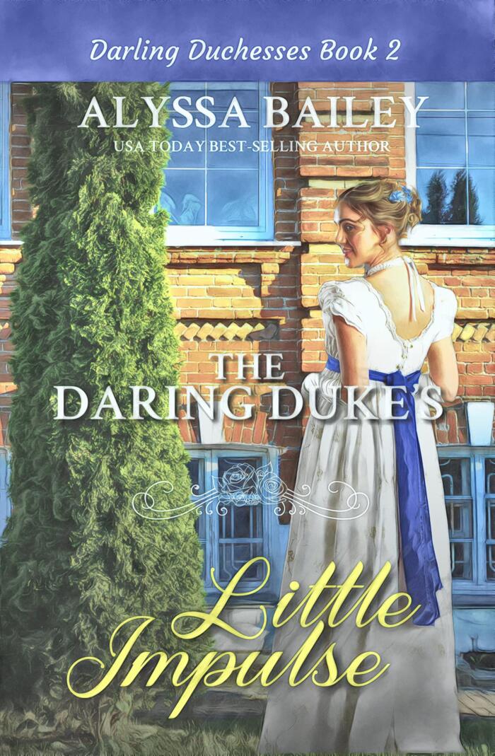 The Daring Duke's Little Impulse