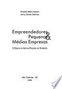 EMPREENDEDORES E PEQUENAS E MEDIAS EMPRESAS
