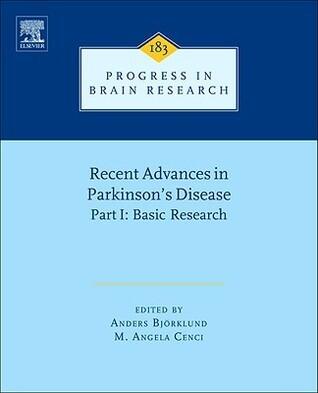 Recent Advances in Parkinsons Disease: Part I: Basic Research (Volume 183)